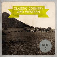 Classic Country and Western, Vol. 5