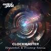Control Panel - Clockmaster (HouseWerk & Ducamp Remix)