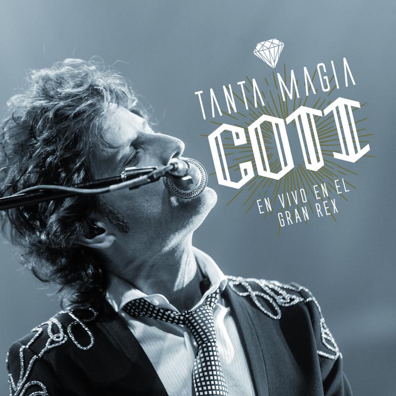 Tanta Magia (En Vivo En El Gran Rex / 2015)