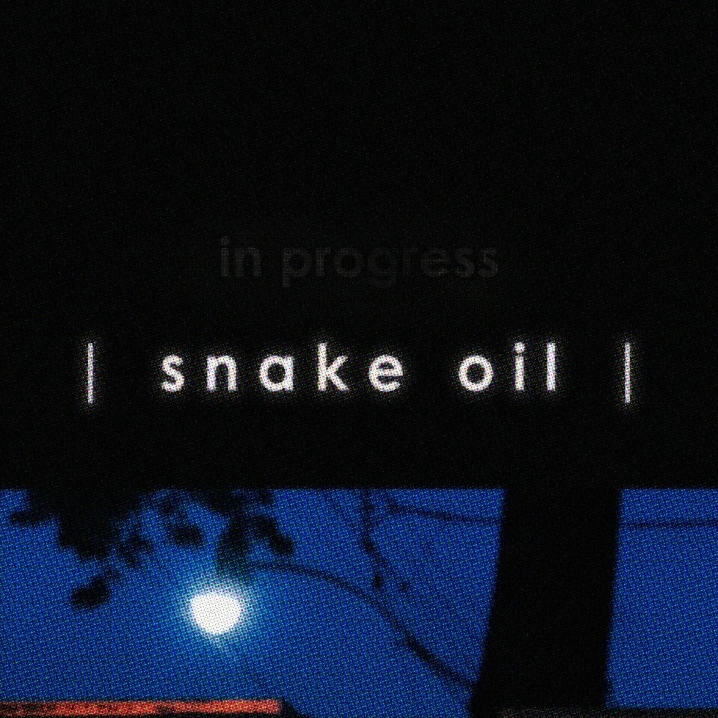 Snake Oil