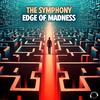 The Symphony - Edge Of Madness (Extended Mix)