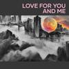 Anjel - Love for you and me