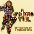 Songs from Bethlehem (Live at Bethlehem, PA, 9/8/2003) [Audio Version]