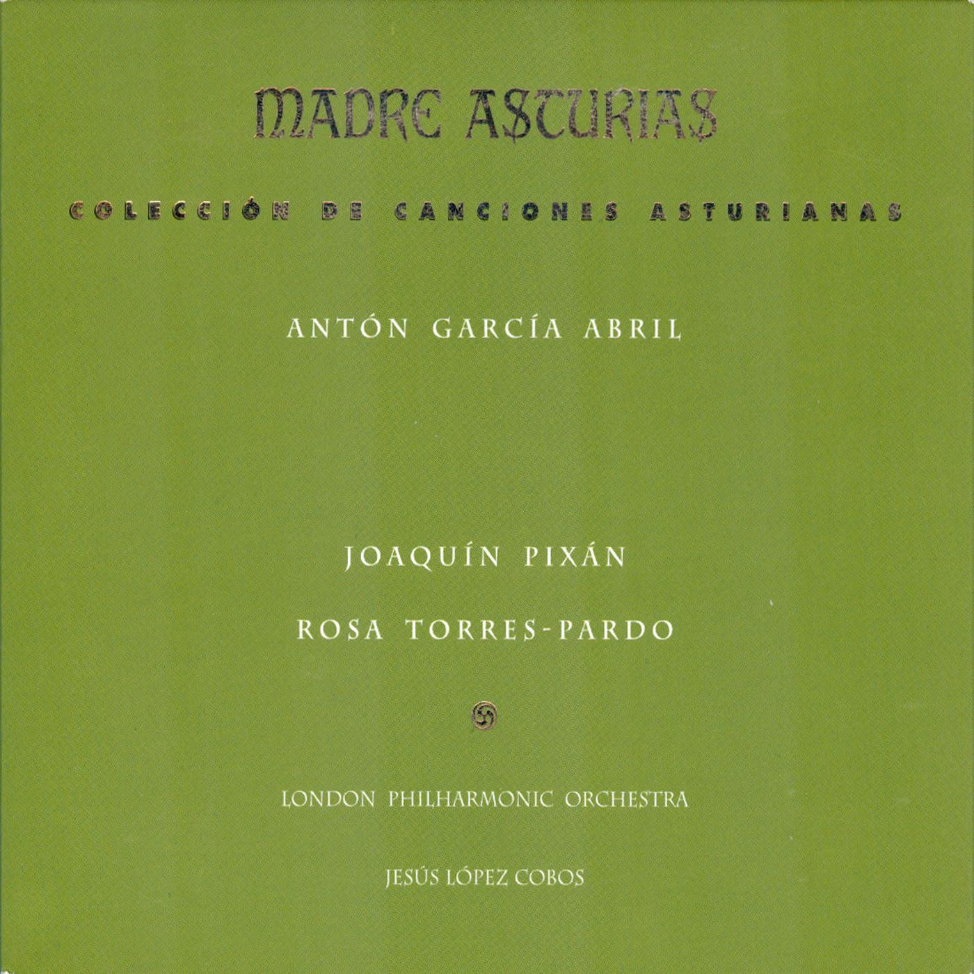 Antón García Abril: Madre Asturias (Colección de Canciones Asturianas)