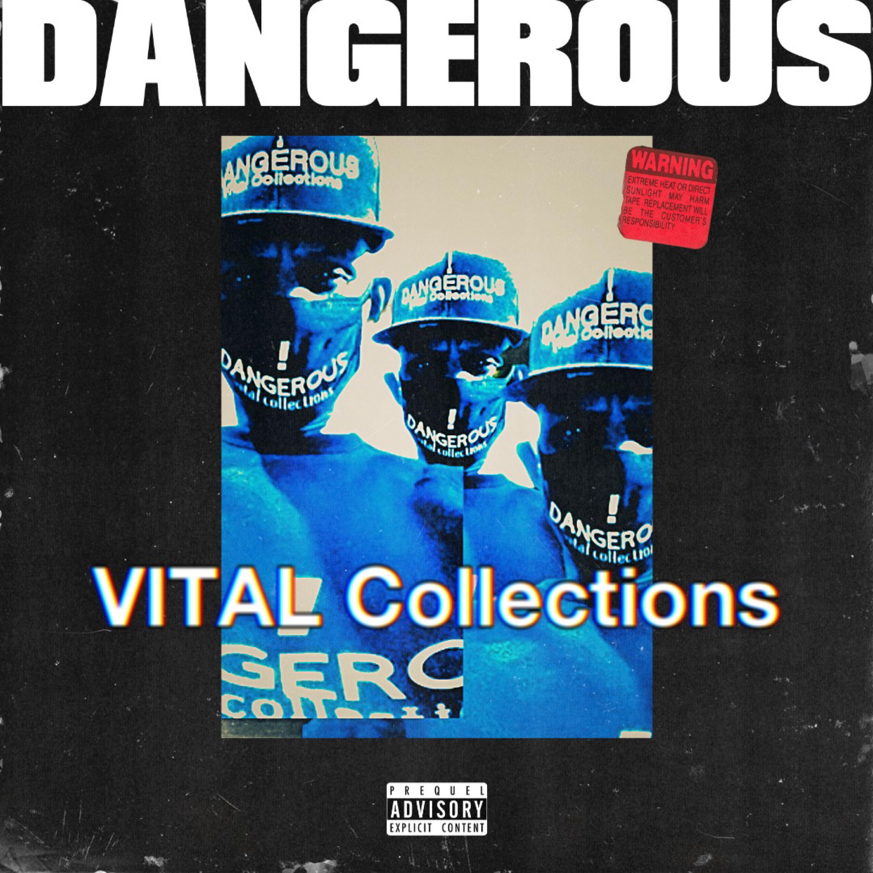 DANGEROUS