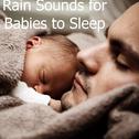 Baby Sleep White Noise Rain and Nature Sounds专辑