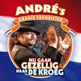 Wij Gaan Gezellig Naar De Kroeg (Andre's Oranje Favorieten)