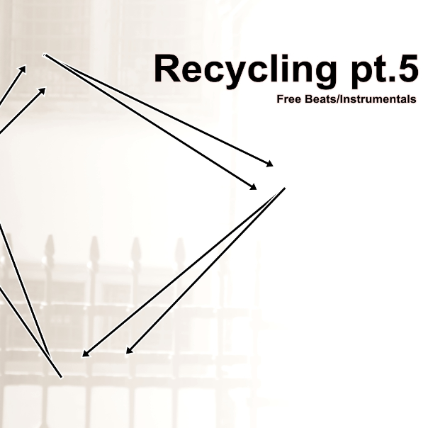 Recycling pt.5 [FREE Beat tape]