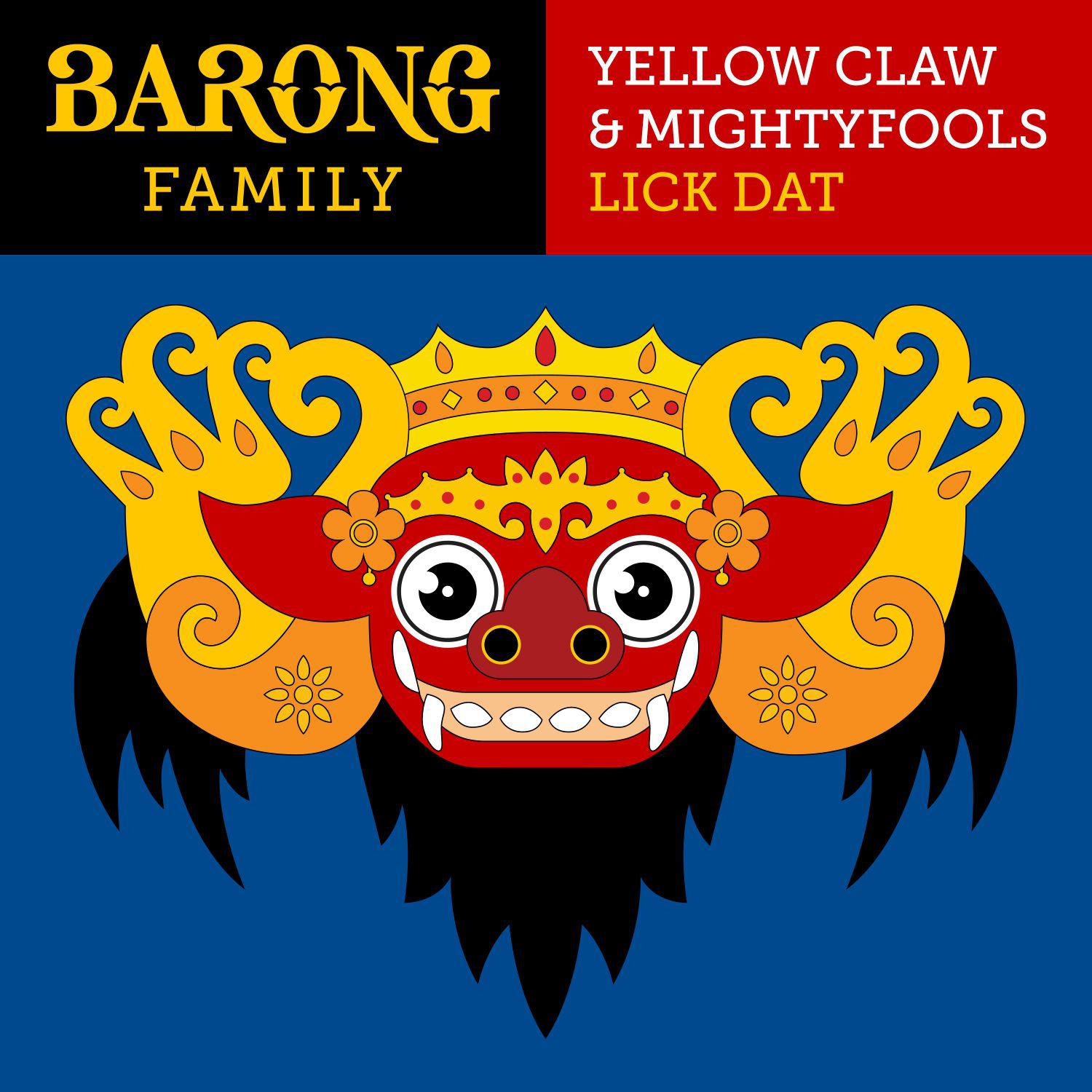 Yellow Claw - Lick Dat