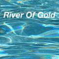 River of gold