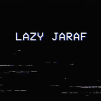 Lazy Jaraf