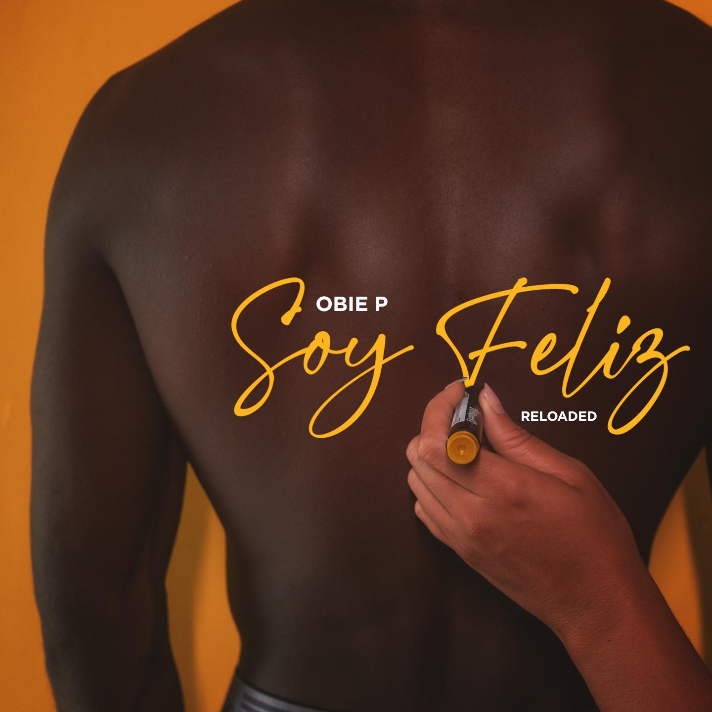 Soy Feliz (Reloaded)