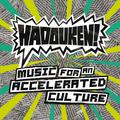 Music For An Accelerated Culture (Bonus Tracks Version)