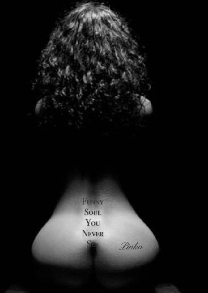 Funny Soul You Never See