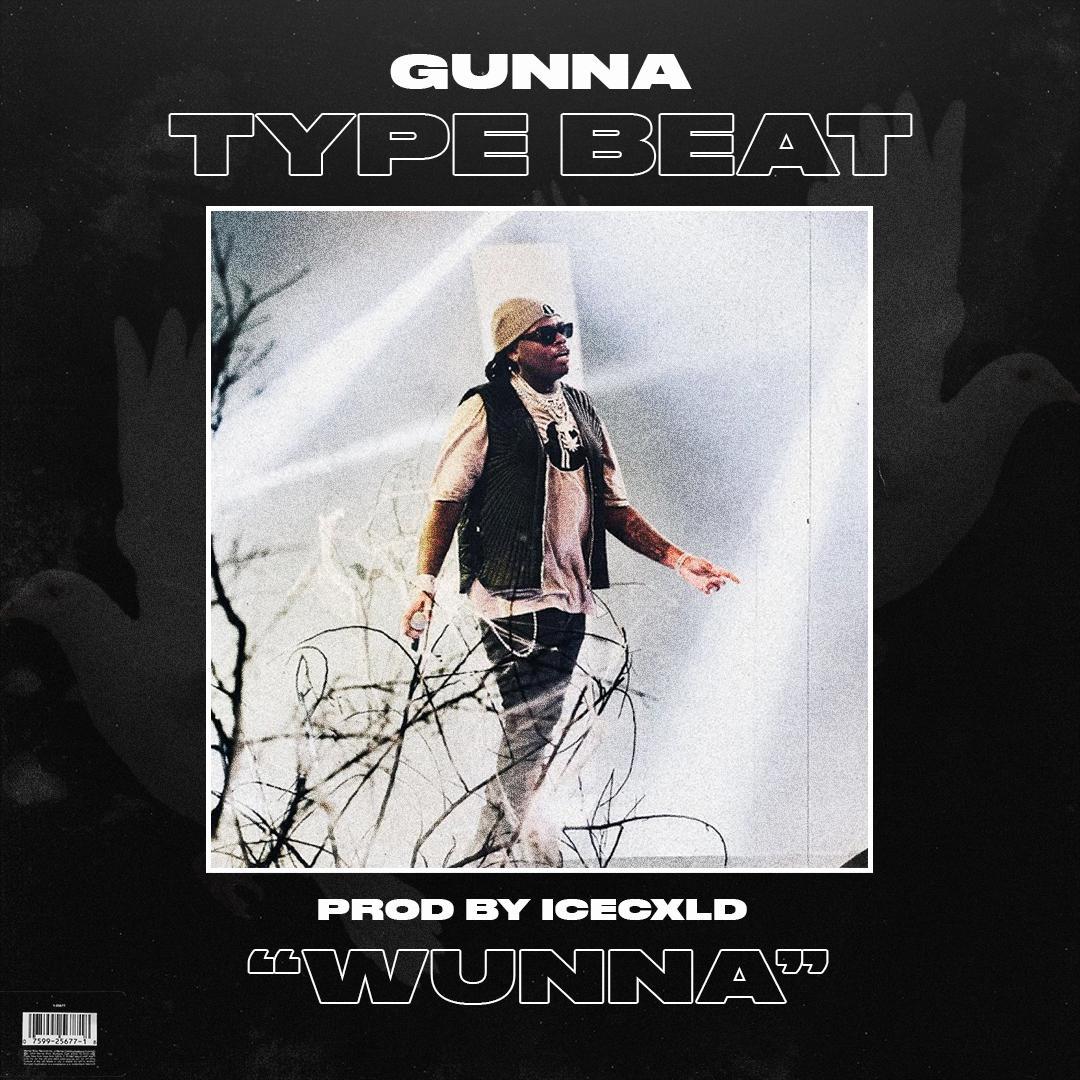 ''Wunna'' Gunna x JelloRio Type Beat