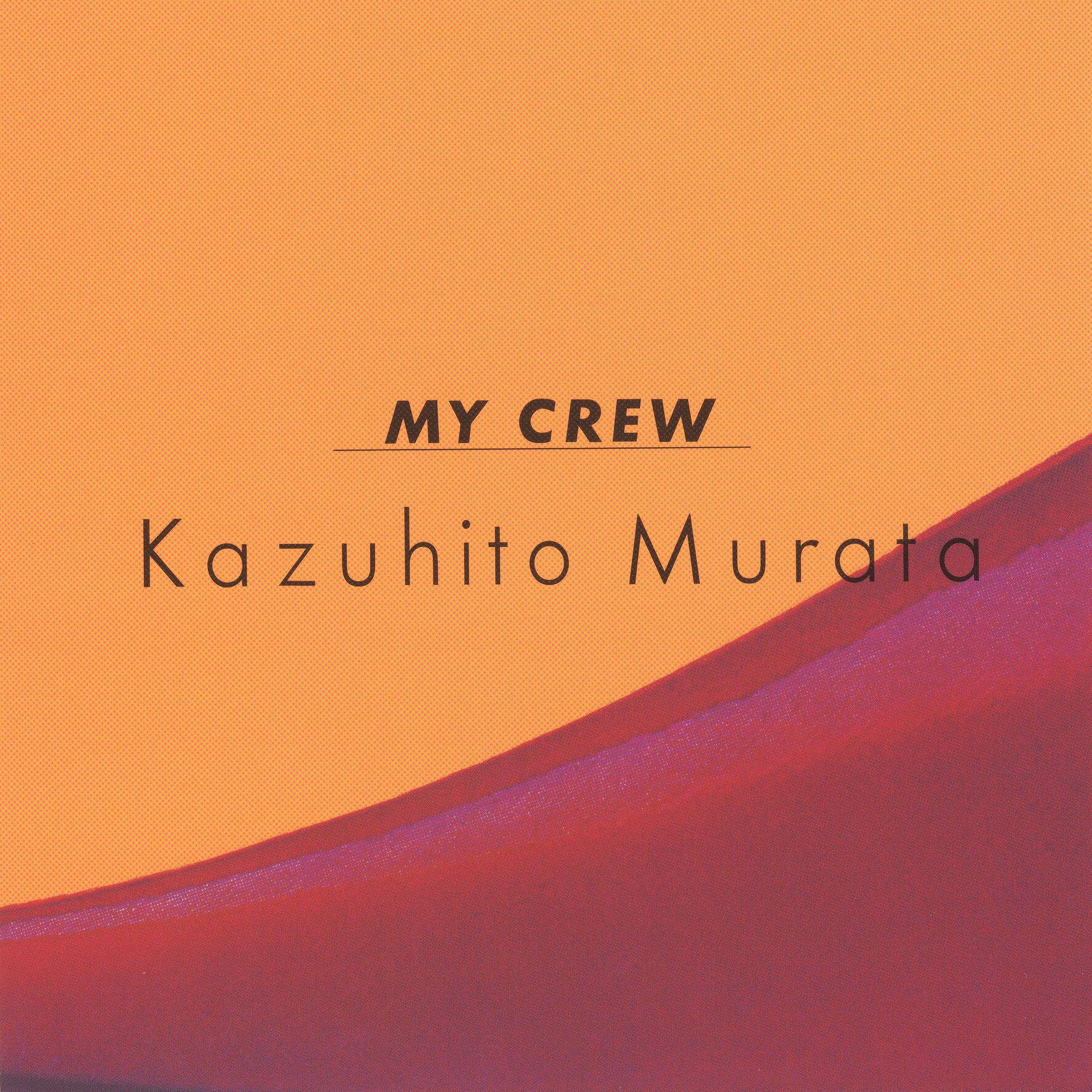My Crew (+9) [2006 Remastered]