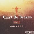 Can't Be Broken (Remix)