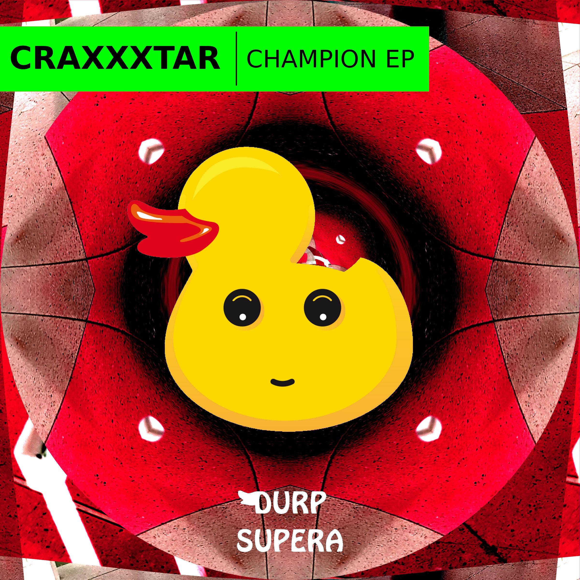 Craxxxtar - Champion