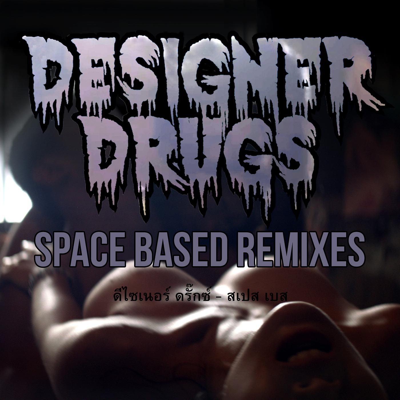 Designer Drugs - Space Based (The Damn Bell Doors Remix)