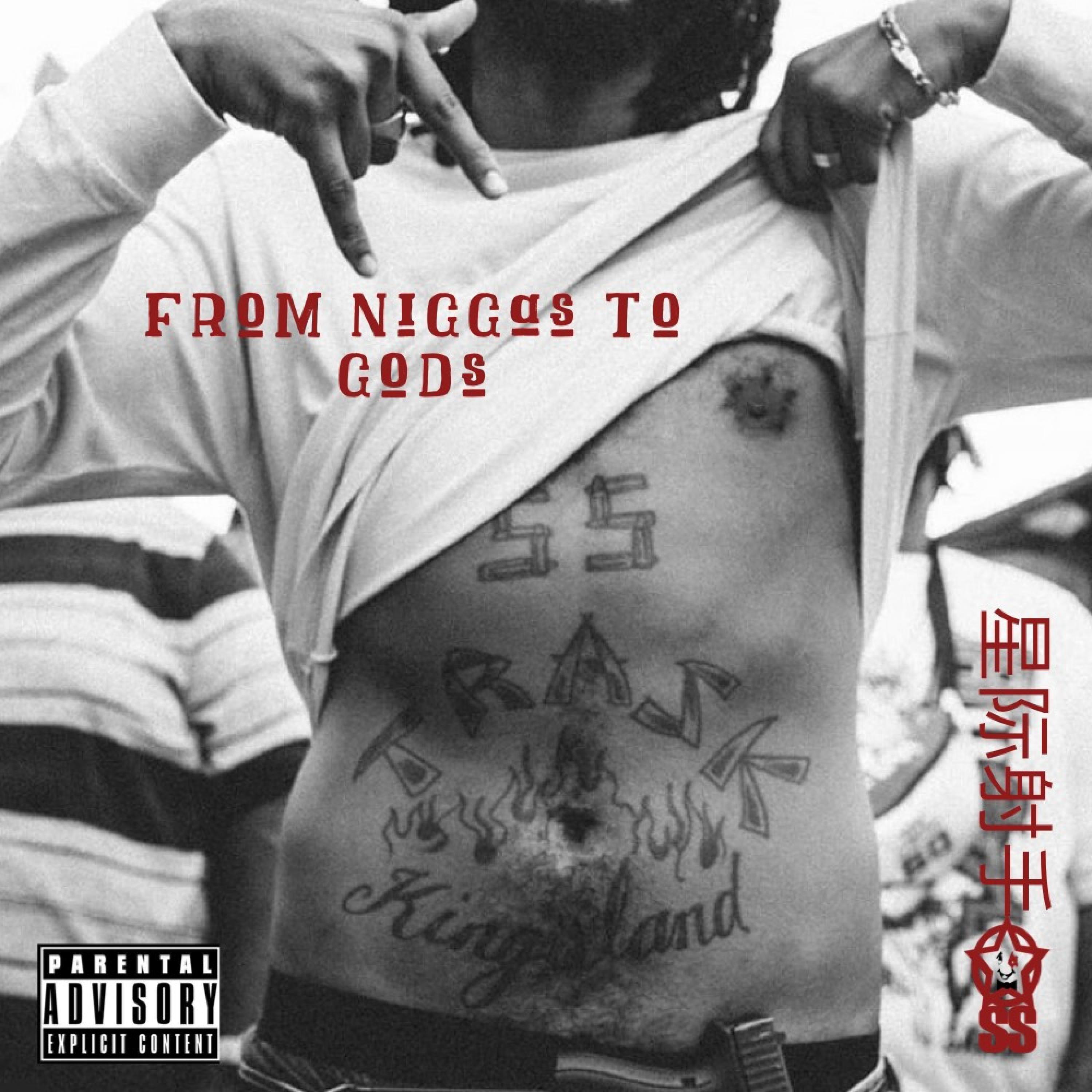 From Niggas To Gods