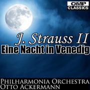 Johann Strauss II: Eine Nacht in Venedig