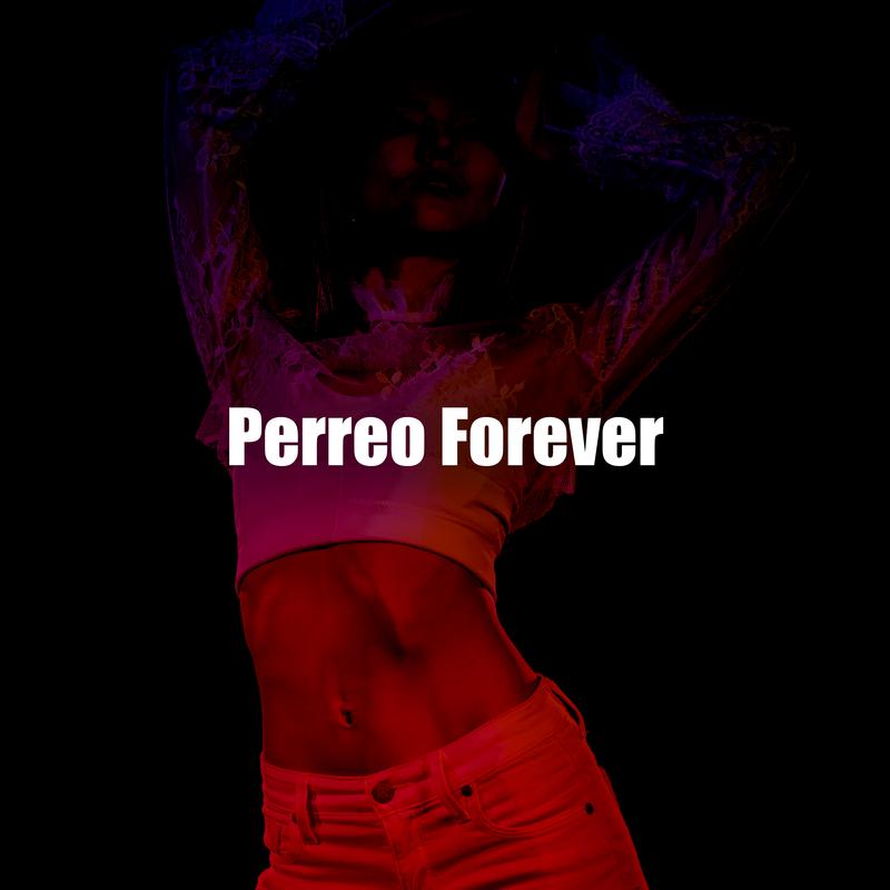 Perreo Forever