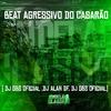 DJ Alan DF - Beat Agressivo do Casarão