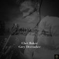 Chet Baker, Grey December