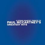 String Quartet Tribute To Paul Mccartney's Greates专辑