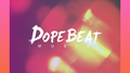 DopeBeat Vol. 001专辑