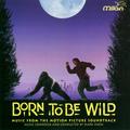 Born To Be Wild