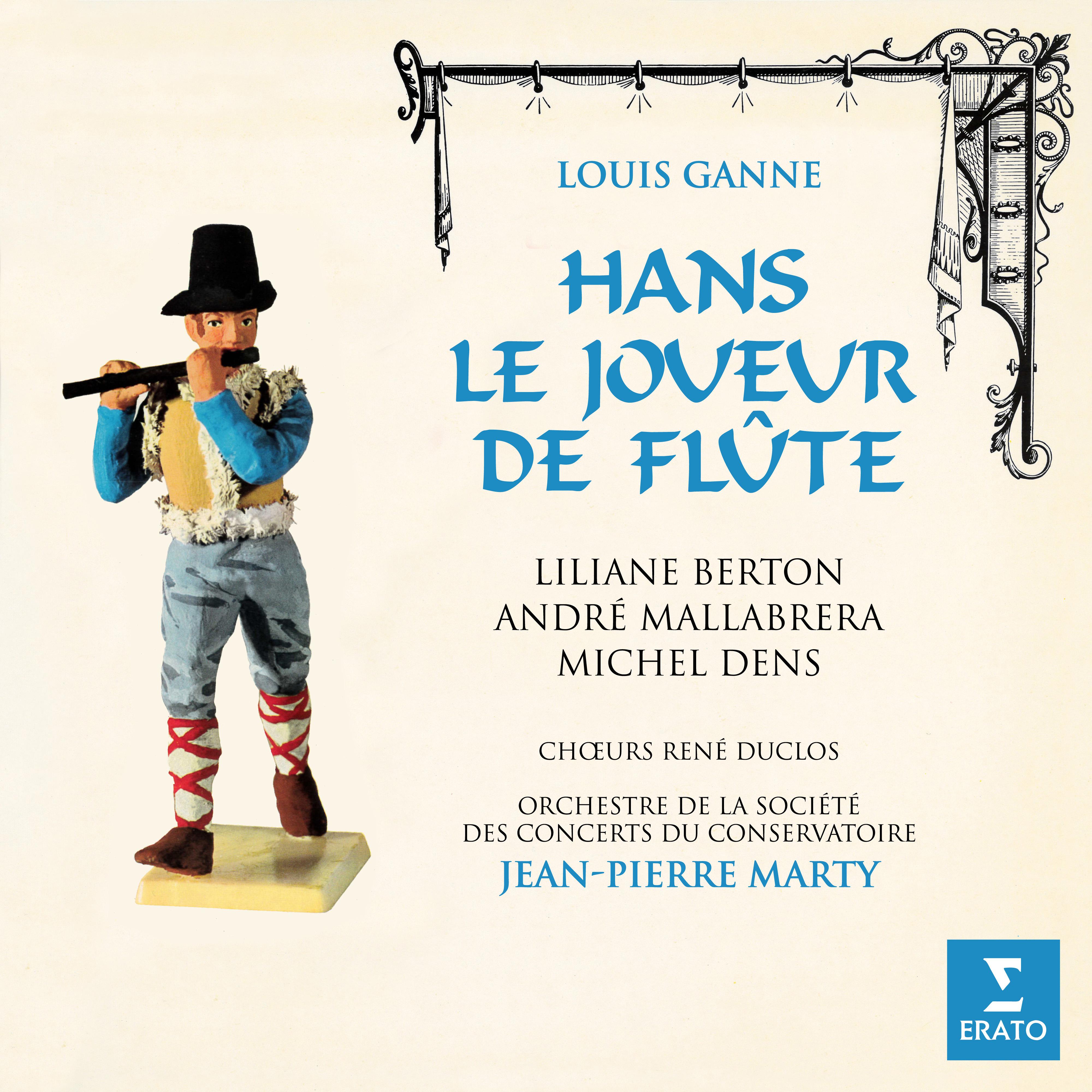 Jean-Pierre Marty - Hans, le joueur de flûte, Act 2:Couplets. 