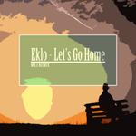 Let's Go Home (MKJ Remix)专辑