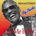 Kiss Me Baby (Remastered)专辑