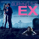 Burying The Ex (Original Motion Picture Score)专辑