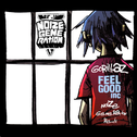 Feel Good Inc (Noize Generation Remix)专辑