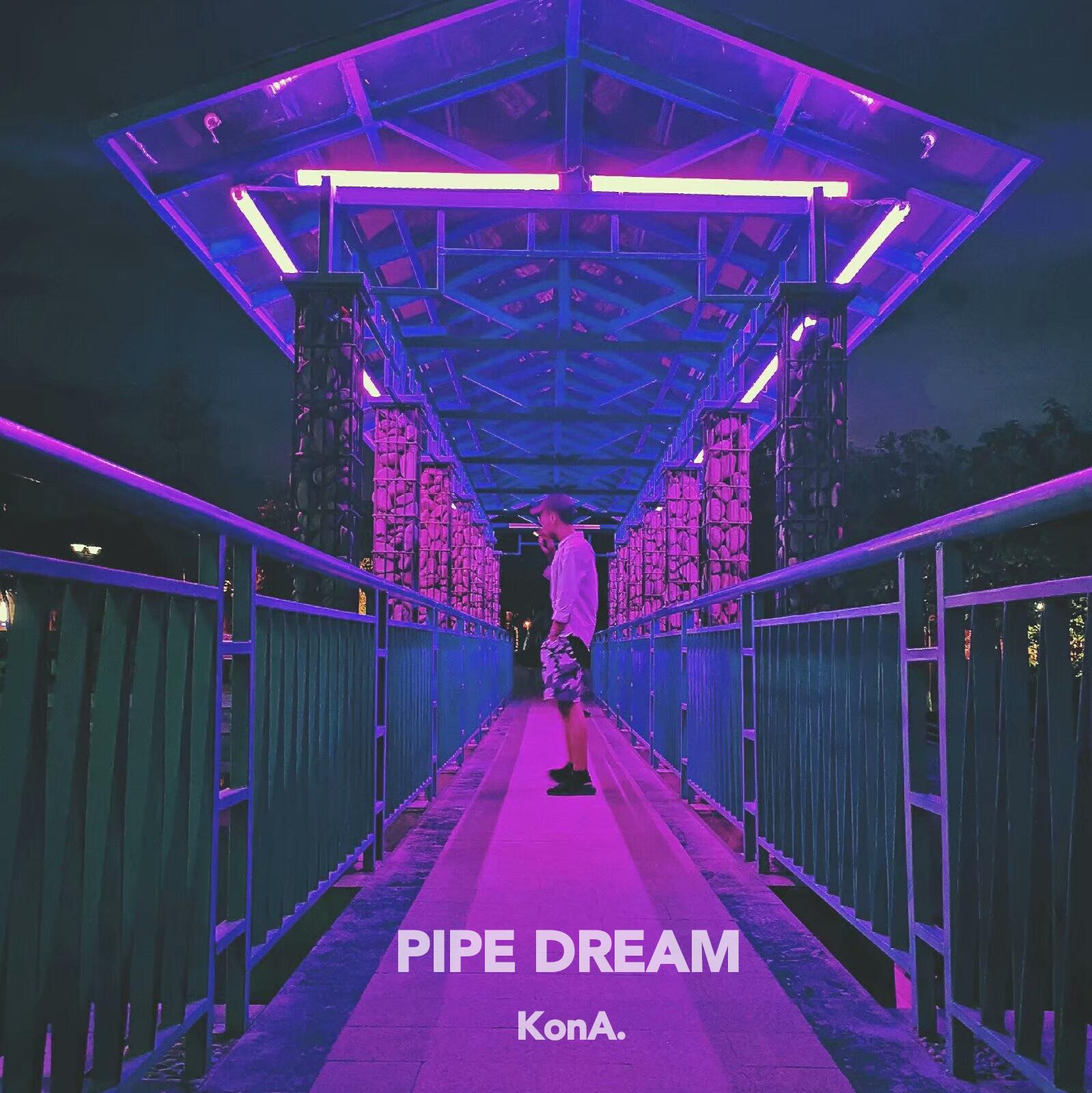 Pipe dream专辑