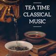 Tea Time Classical Music