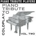Piano Tribute to Coldplay, Vol. 2