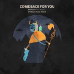 Come Back For You (Morgan Page Remix)专辑
