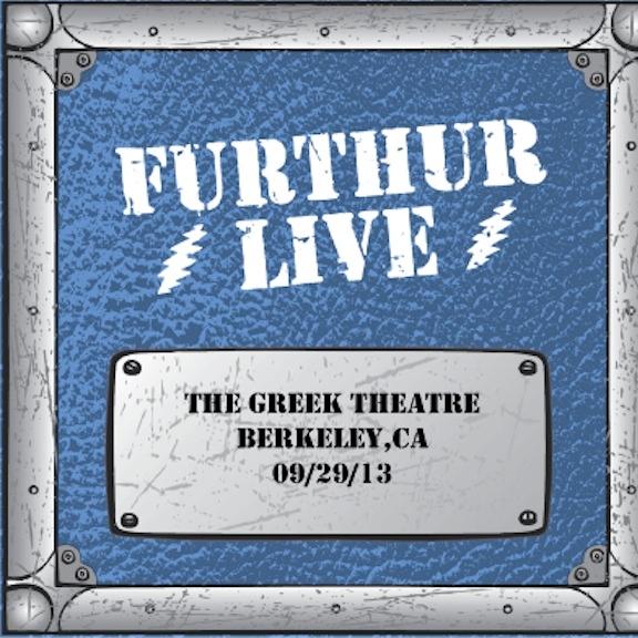 Furthur Live! - 09/29/13 - The Greek Theatre - Berkeley, CA
