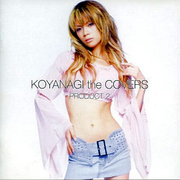 KOYANAGI the COVERS PRODUCT 2