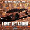 Sean Payton - i cant get enough (feat. Dw Flame & Rucci)