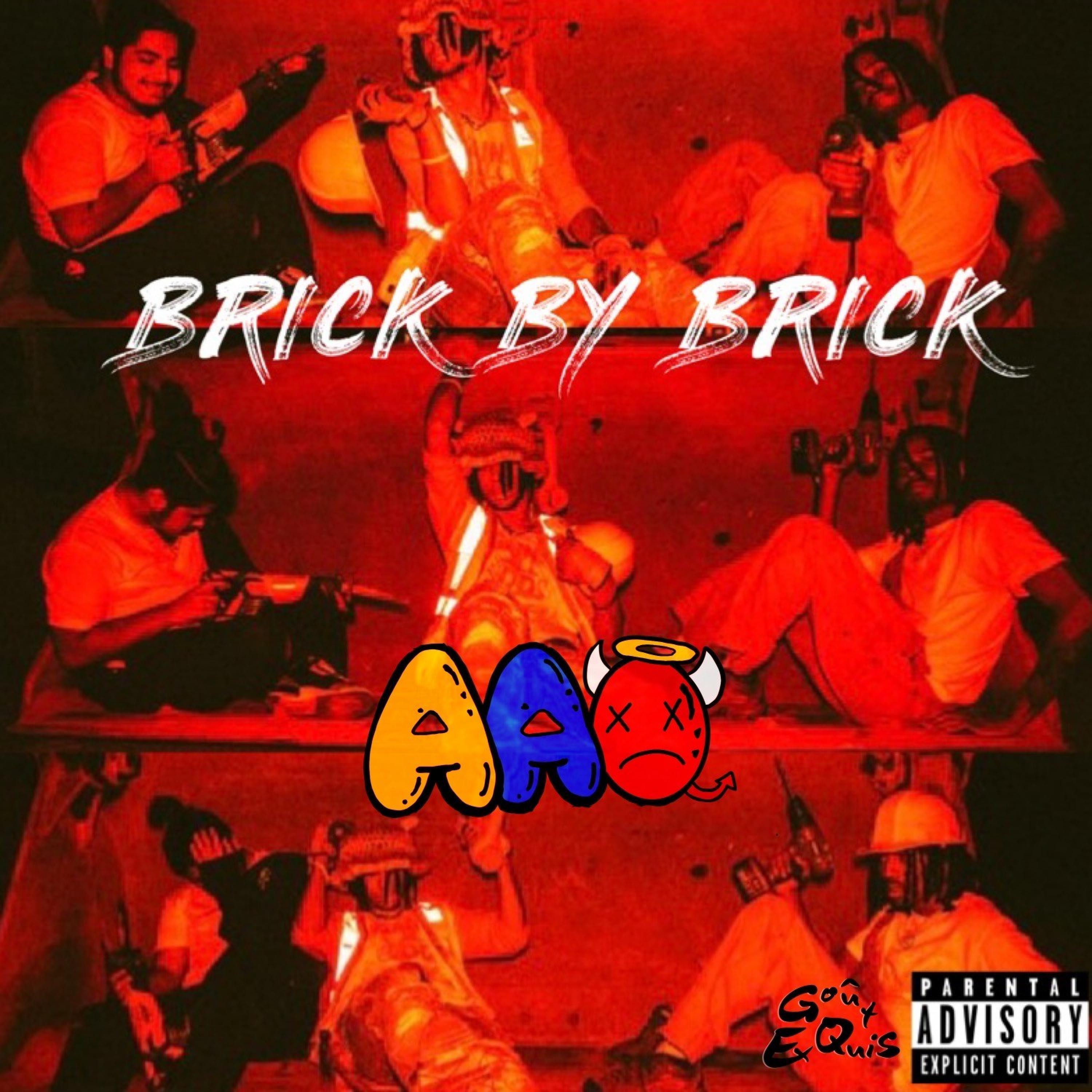 Brick by Brick / AAO (feat. Kalo Steez & Patek)