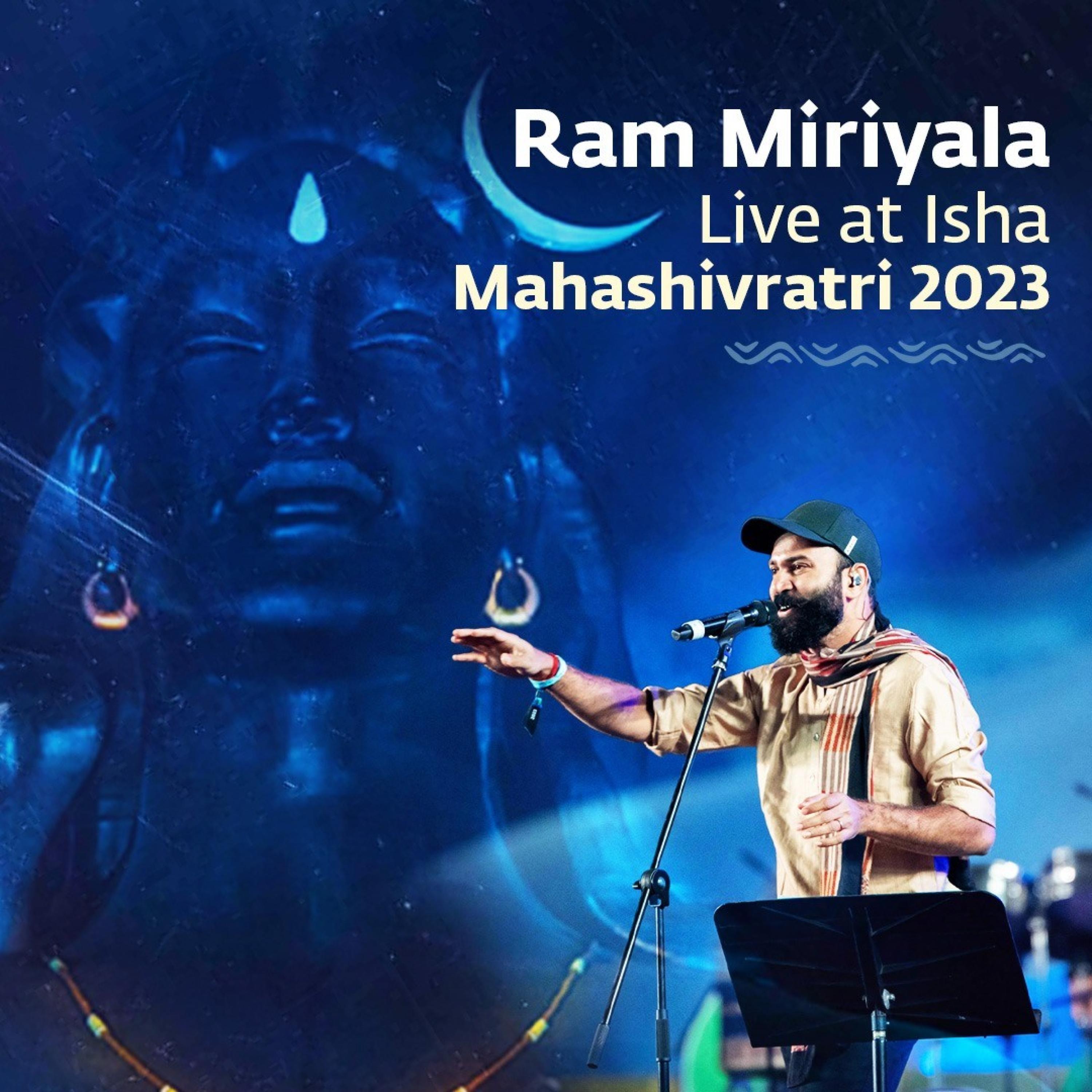 Sounds of Isha - Mahadeva (feat. Ram Miriyala) (Live at Mahashivratri 2023)