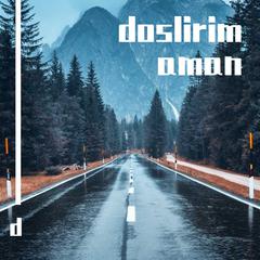 doslirim aman