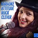 Karaoke Attitude: Rock Clever专辑