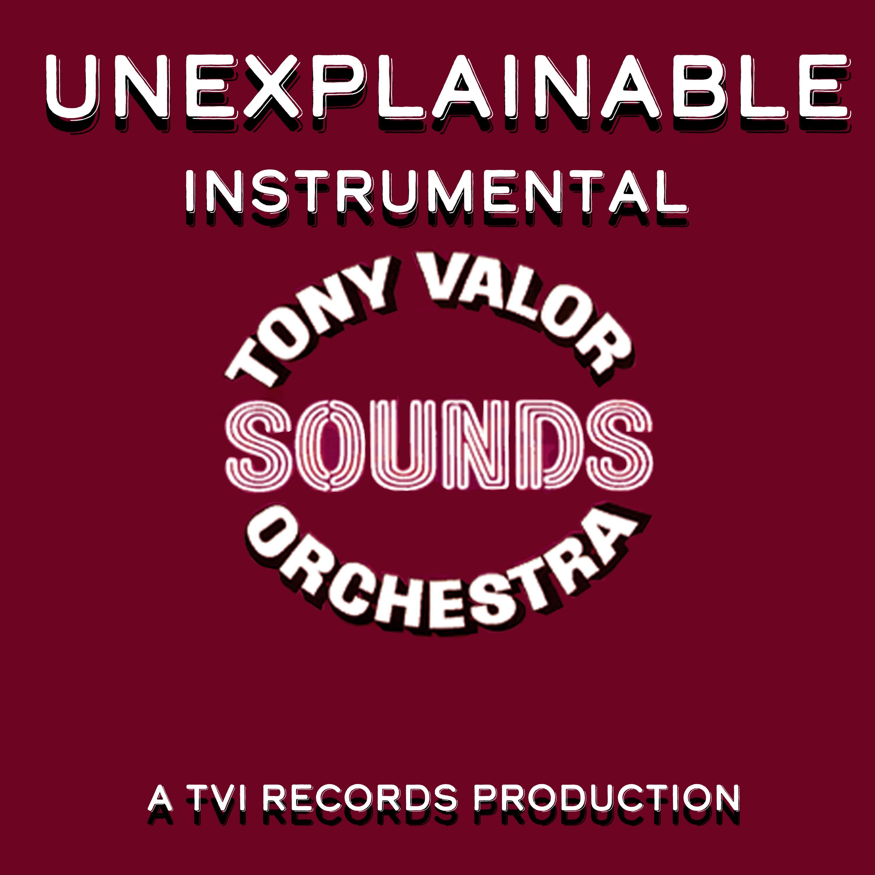 Unexplainable (Instrumental)