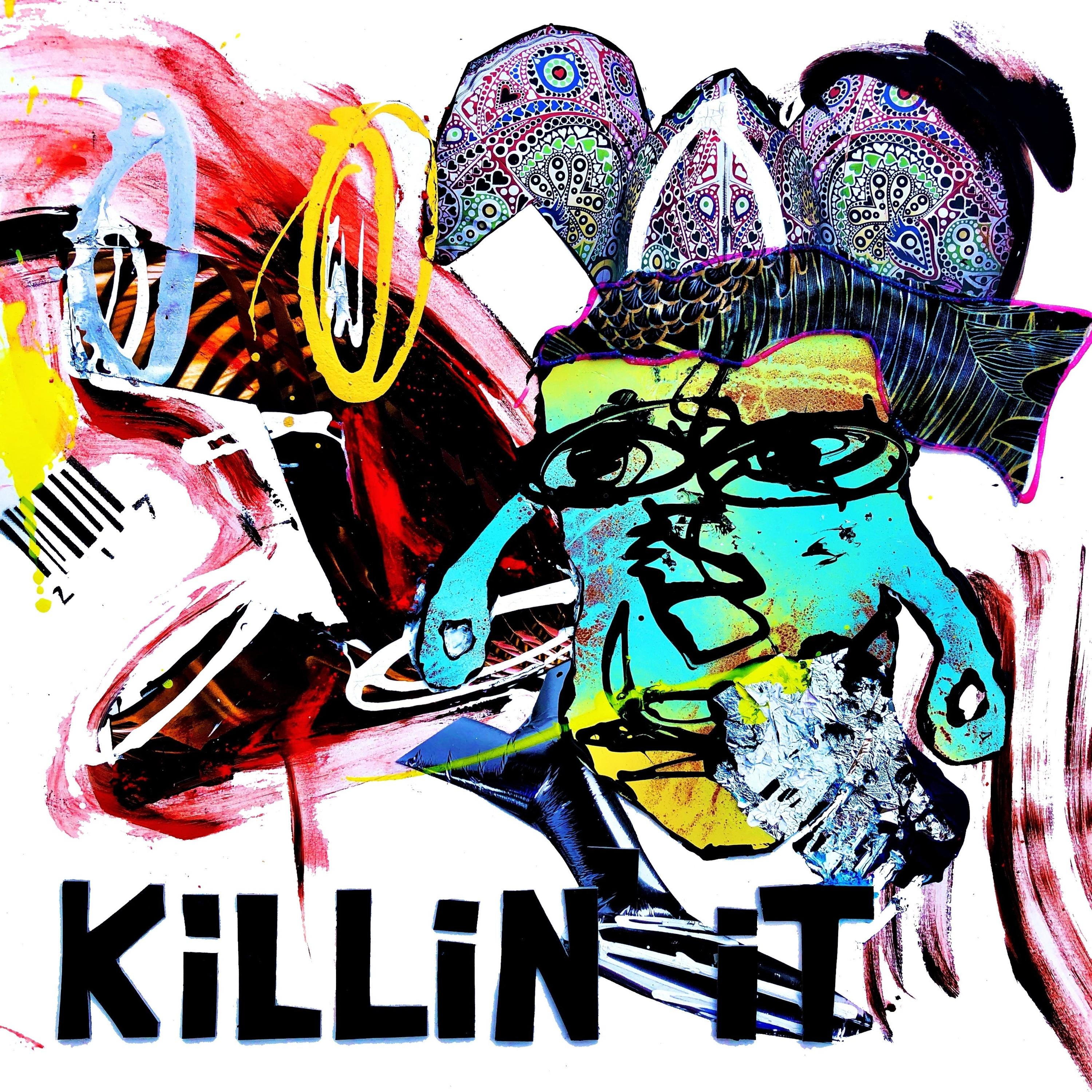 Killin' It