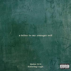 A Letter to My Younger Self - Quinn XCII & Logic (BB Instrumental) 无和声伴奏